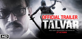 Official Trailer - Talvar Video