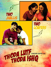 Click to know more about Thoda Lutf Thoda Ishq