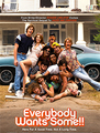 Click to know more about Everybody Wants Some