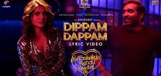 Dippam Dappam Lyric Video Kaathu Vaakula Rendu Kadhal