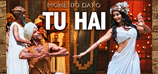 Tu Hai   Song Promo Mohenjo Daro