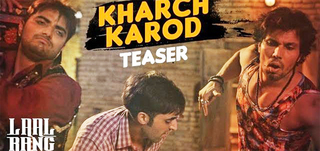 Kharch Karod   Song Teaser Laal Rang