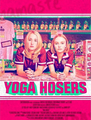 Click to know more about Yoga Hosers