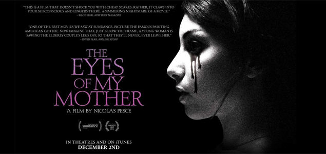 The Eyes of My Mother English Movie