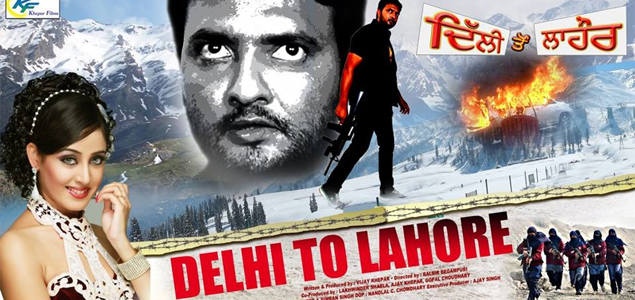 Delhi To Lahore Punjabi Movie