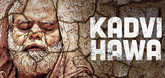 Official Trailer - Kadvi Hawa Video