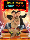 Click to know more about Kaun Mera Kaun Tera