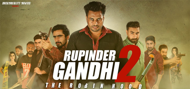 Rupinder Gandhi 2: The Robinhood Punjabi Movie