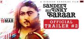 Trailer 2 - Sandeep Aur Pinky Faraar Video