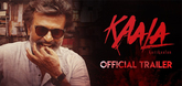 Official Trailer - Kaala Video