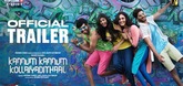 Trailer 2 - Kannum Kannum Kollai Adithal Video