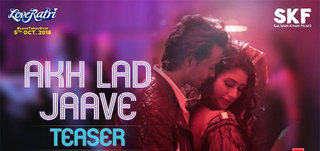 Akh Lad Jaave   Song Teaser LoveYatri