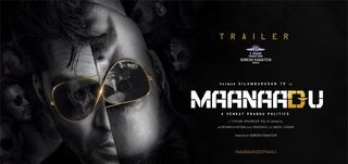 Trailer Maanaadu