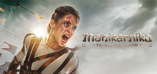 Manikarnika - The Queen Of Jhansi