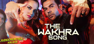 The Wakhra   Song Promo JudgeMental Hai Kya