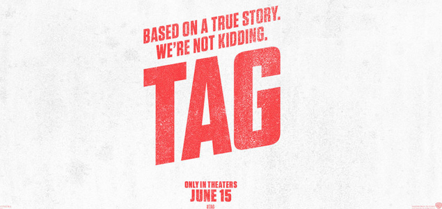 Movie Review - Tag (2018)