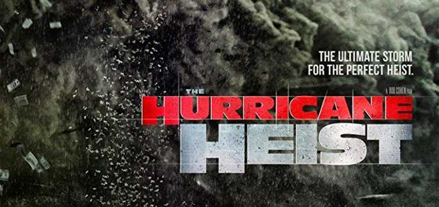 The Hurricane Heist English Movie