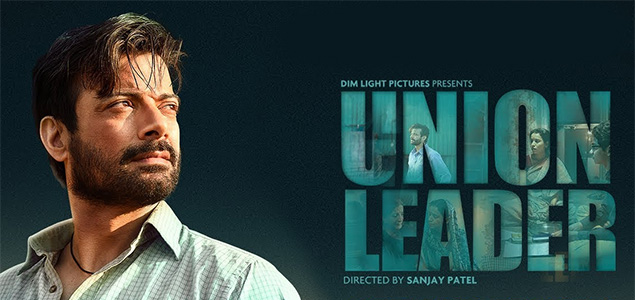 Union Leader Hindi Movie