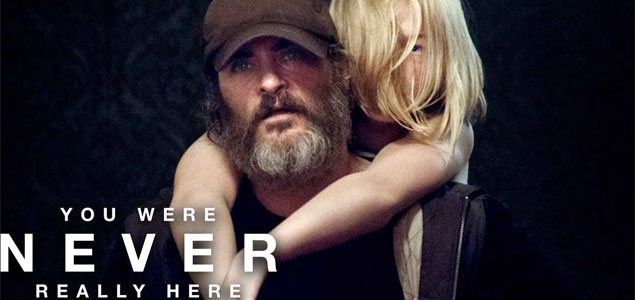 You Were Never Really Here English Movie