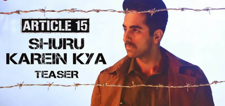 Shuru Karein Kya   Song Teaser Article 15