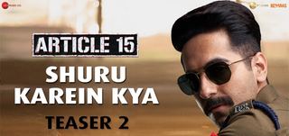 Shuru Karein Kya   Song Teaser 2 Article 15