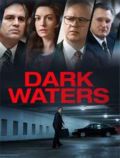 Click to know more about Dark Waters