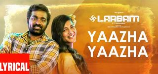 Yaazha Yaazha - Lyrical Video Laabam