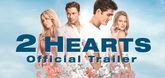 Trailer  - 2 Hearts Video