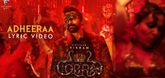 Adheeraa Lyric Video - Cobra