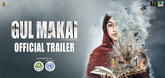 Trailer - Gul Makai Video