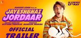 Trailer - Jayeshbhai Jordaar Video