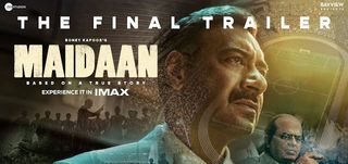 Final Trailer Maidaan