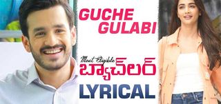 Guche Gulabi Lyrical Video Most Eligible Bachelor