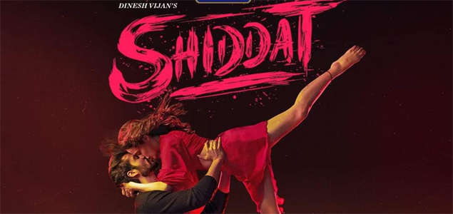 Shiddat Hindi Movie