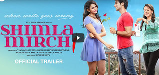 Trailer Shimla Mirchi