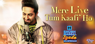 Mere Liye Tum Kaafi Ho   Song Promo Shubh Mangal Zyada Saavdhan