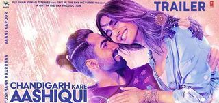 Trailer Chandigarh Kare Aashiqui