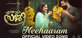 Neehaaram Video Song - Enthaada Saji