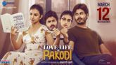 Trailer - Love Life & Pakodi Video