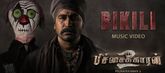 Bikili Song - Pichaikkaran 2