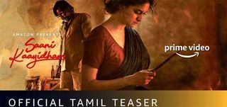 Teaser Saani Kaayidham