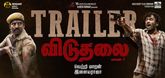 Trailer - Viduthalai - Part 1 Video