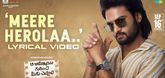 Meere Herolaa - Lyric Video - Aa Ammayi Gurinchi Meeku Cheppali