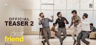 Teaser 2 Dear Friend