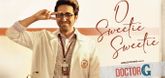 O Sweetie Sweetie Video Song - Doctor G