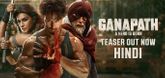 Teaser - Ganapath Video