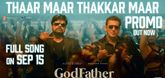 Thaar Maar Thakkar Maar - Song Promo - GodFather