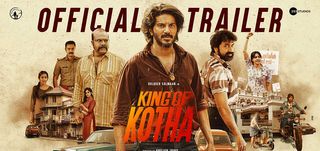 Trailer King Of Kotha