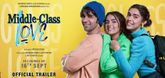 Trailer - Middle Class Love Video