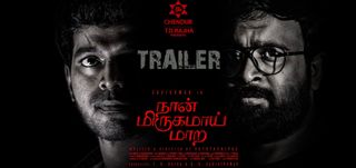 Trailer Naan Mirugamaai Maara